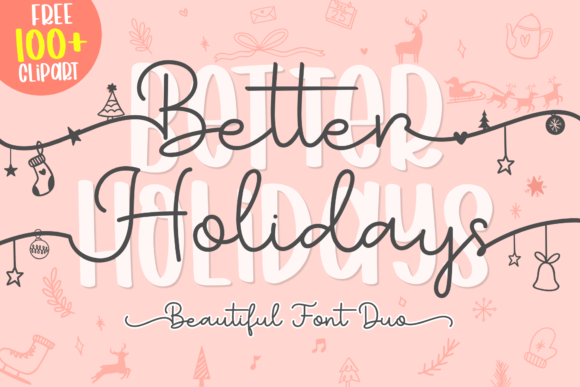 Better Holidays Font for a Cozy Editorial Feel