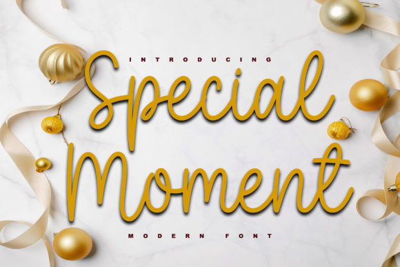 Special Moment Font for Campaign Creativity