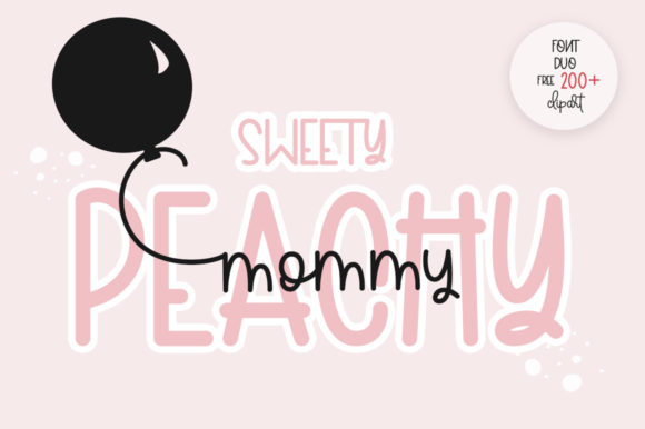 Sweety Peachy Mommy Font for Digital Creatives